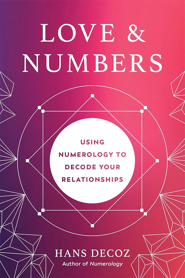 Love and Numbers - Using numerology to decode your relationships.